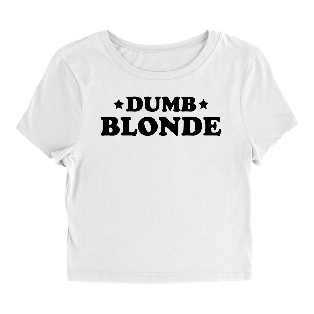 Dumb Blonde - Baby Tee