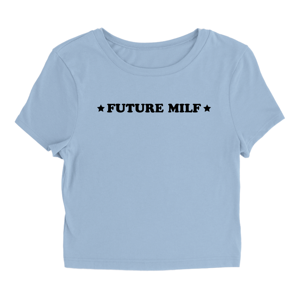 Future Milf - Baby Tee