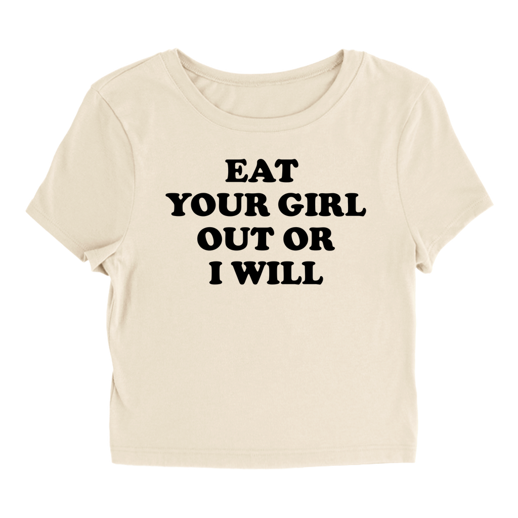 Or I Will - Baby Tee