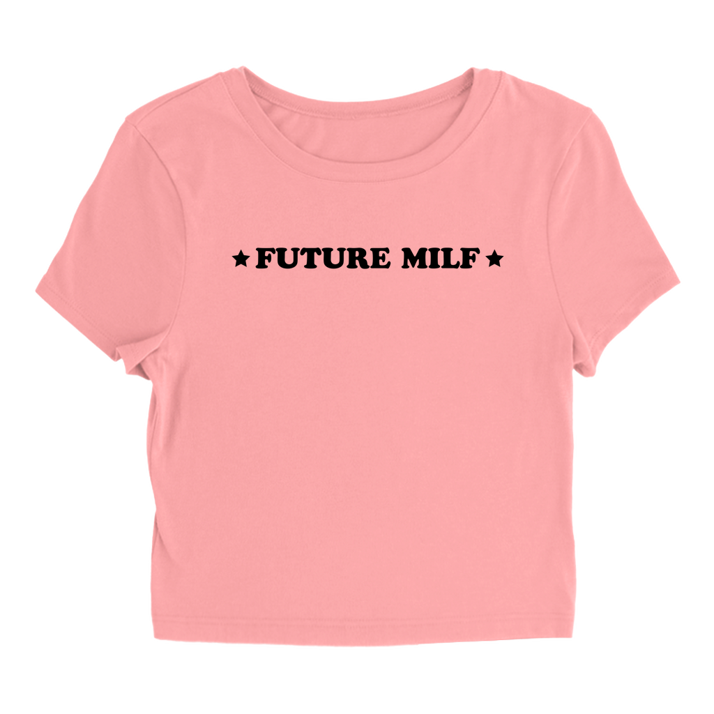 Future Milf - Baby Tee