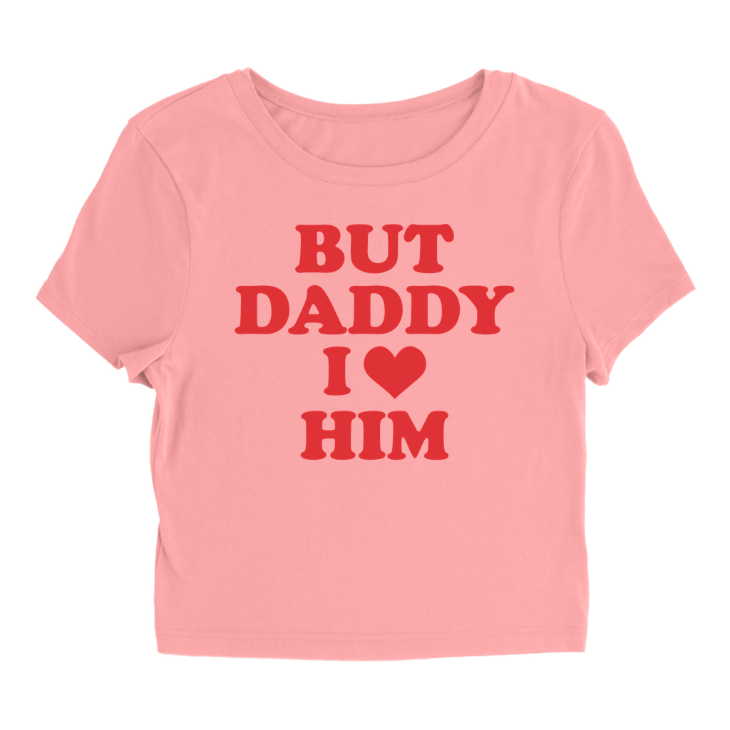 But Daddy - Baby Tee