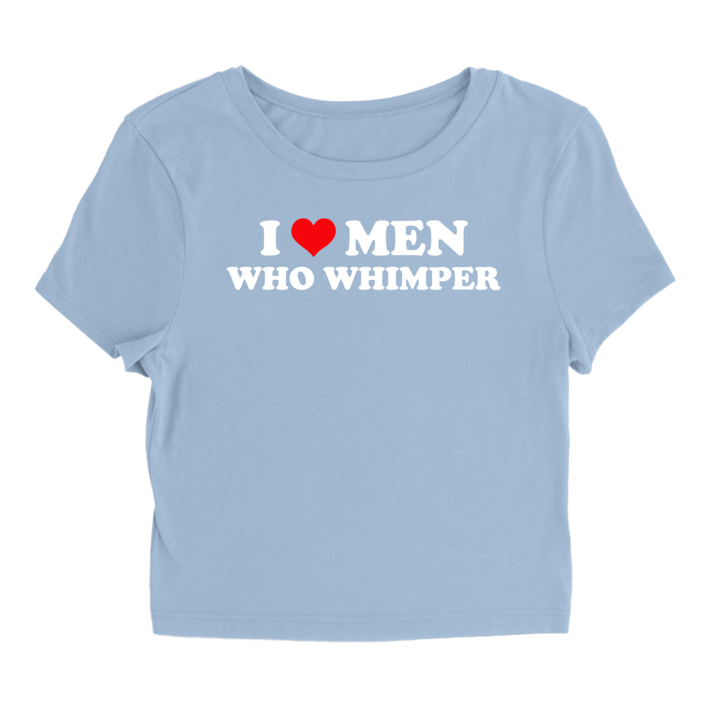 Men Who Whimper - Baby Tee