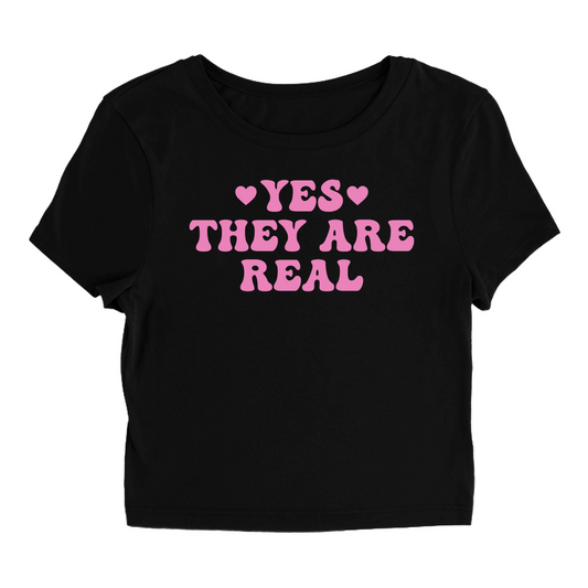 They Are Real - Baby Tee