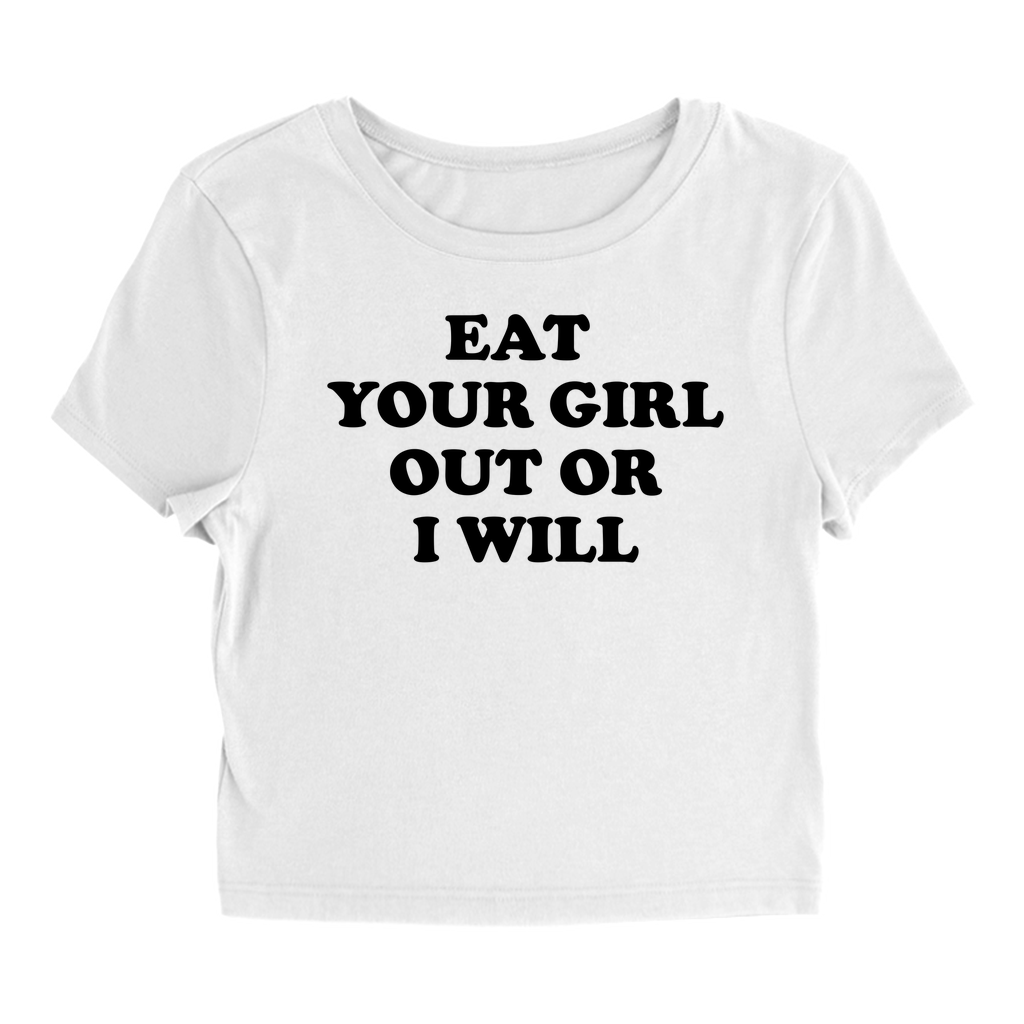 Or I Will - Baby Tee