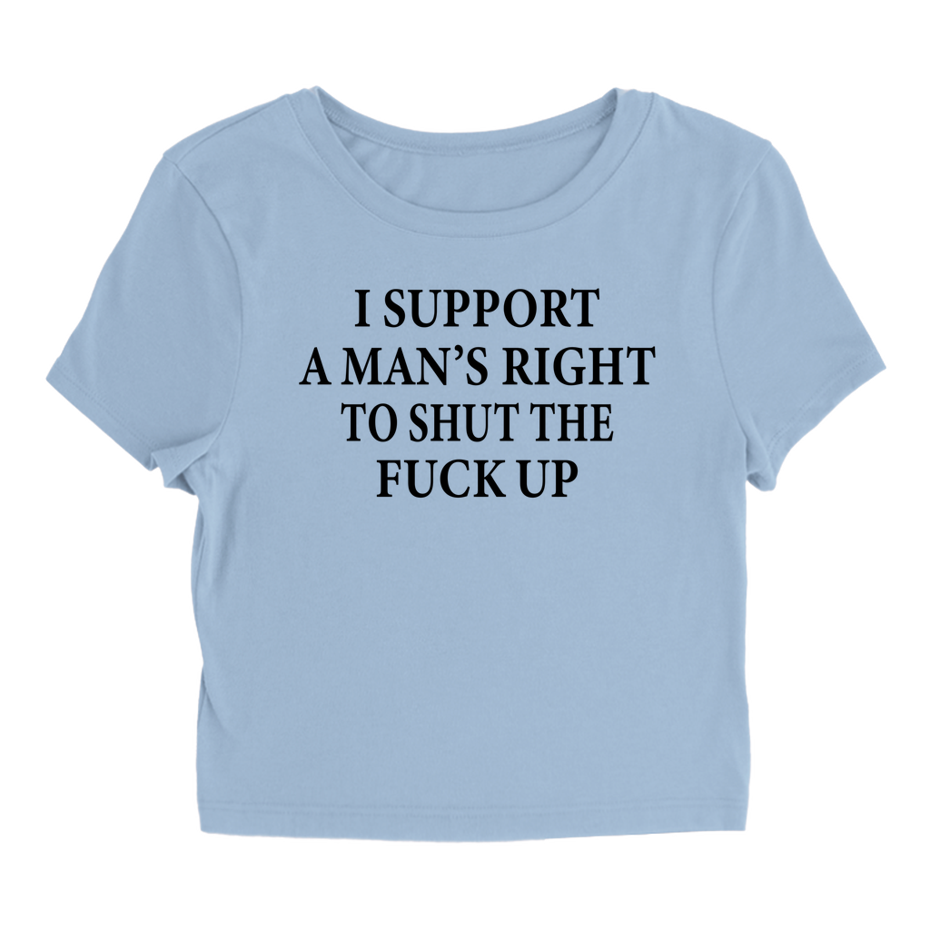 Man's Right - Baby Tee