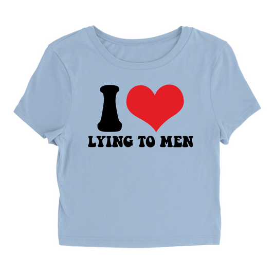 Lying To Men - Baby Tee