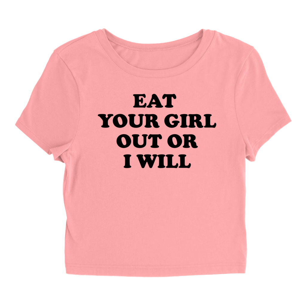 Or I Will - Baby Tee