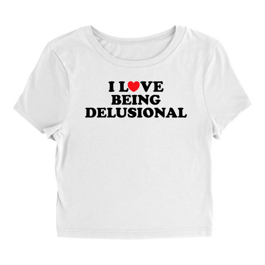 Delusional - Baby Tee