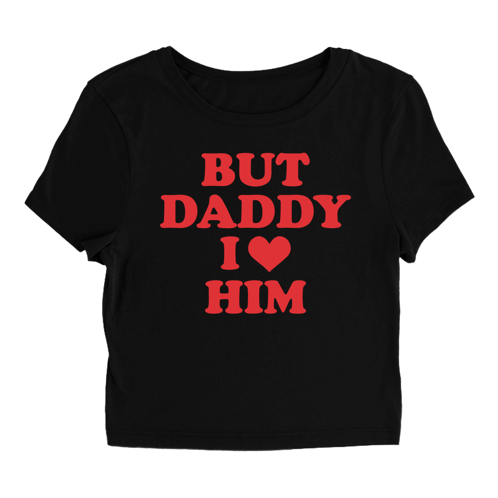 But Daddy - Baby Tee