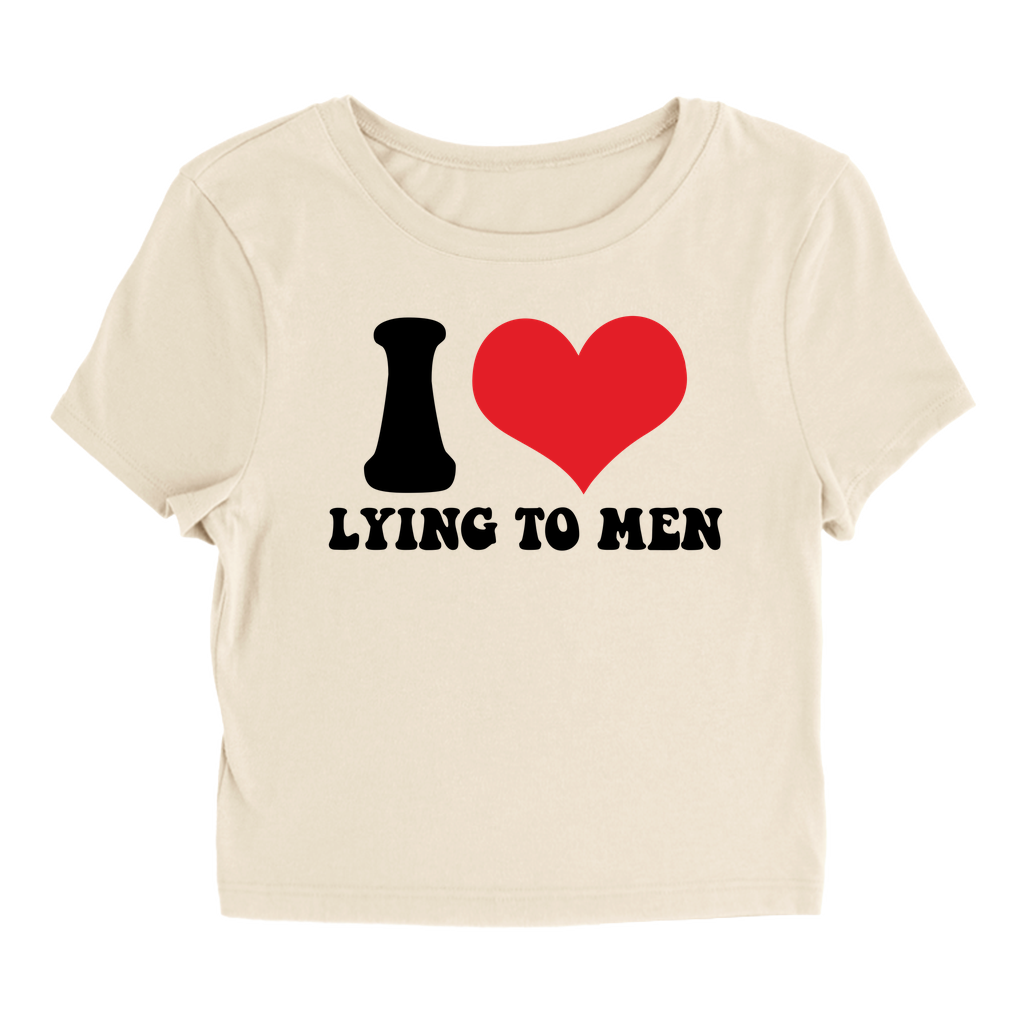 Lying To Men - Baby Tee