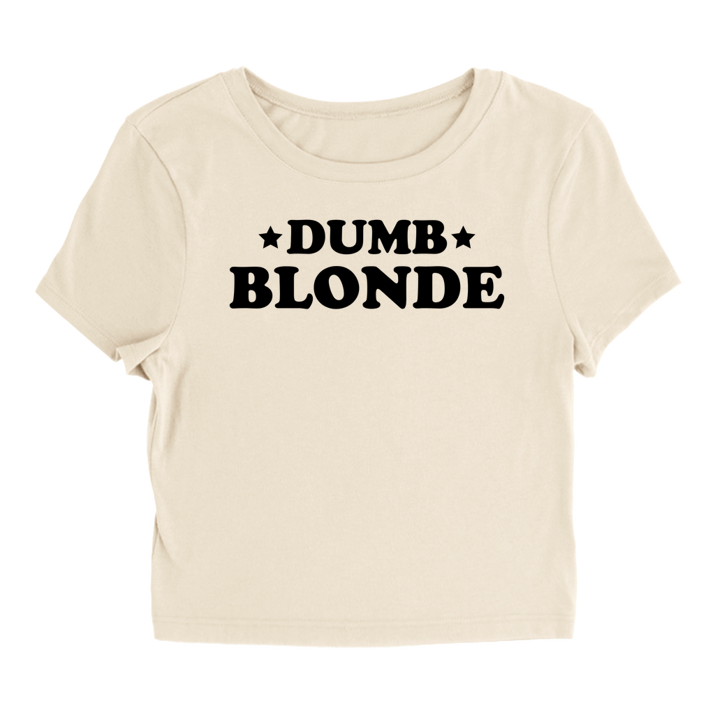 Dumb Blonde - Baby Tee