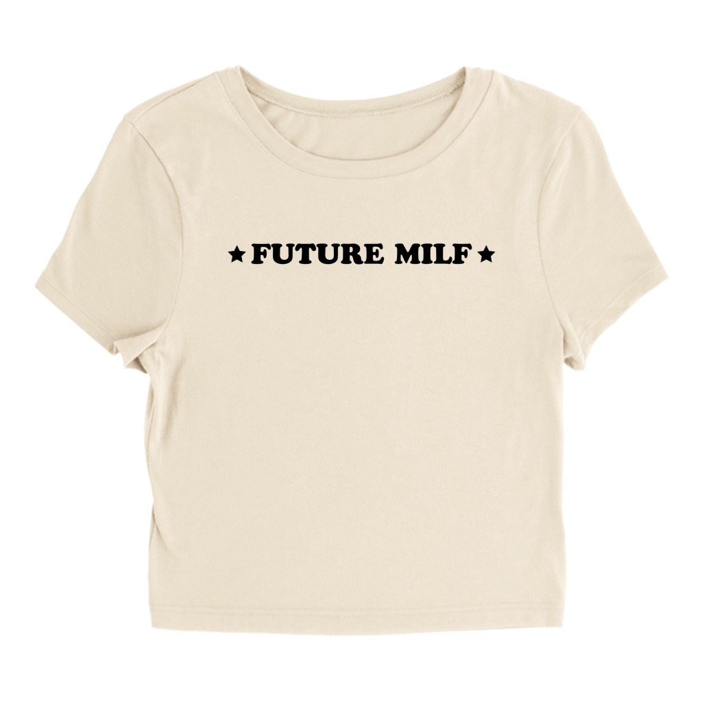 Future Milf - Baby Tee